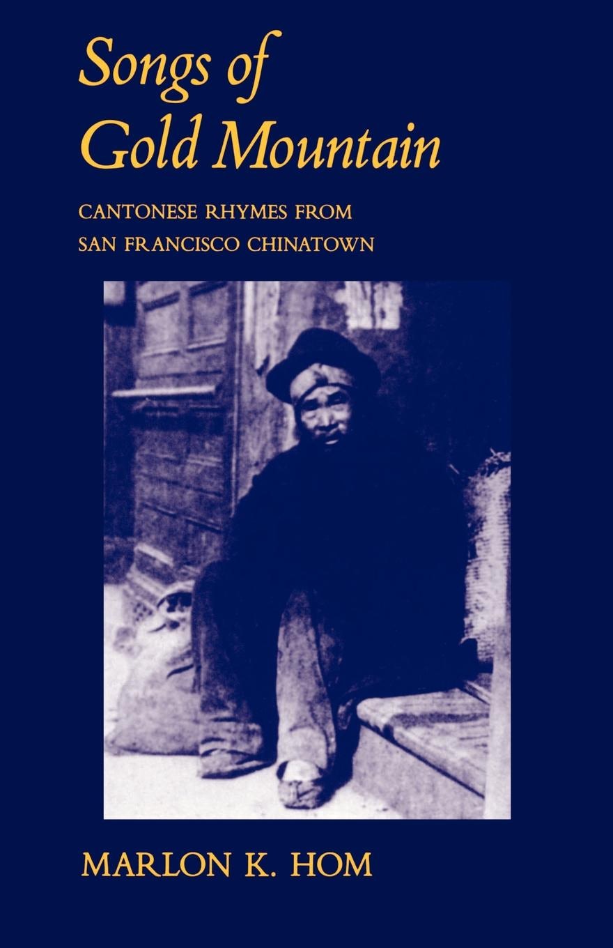 Book cover image for Songs of Gold Mountain ISBN: 9780520913363